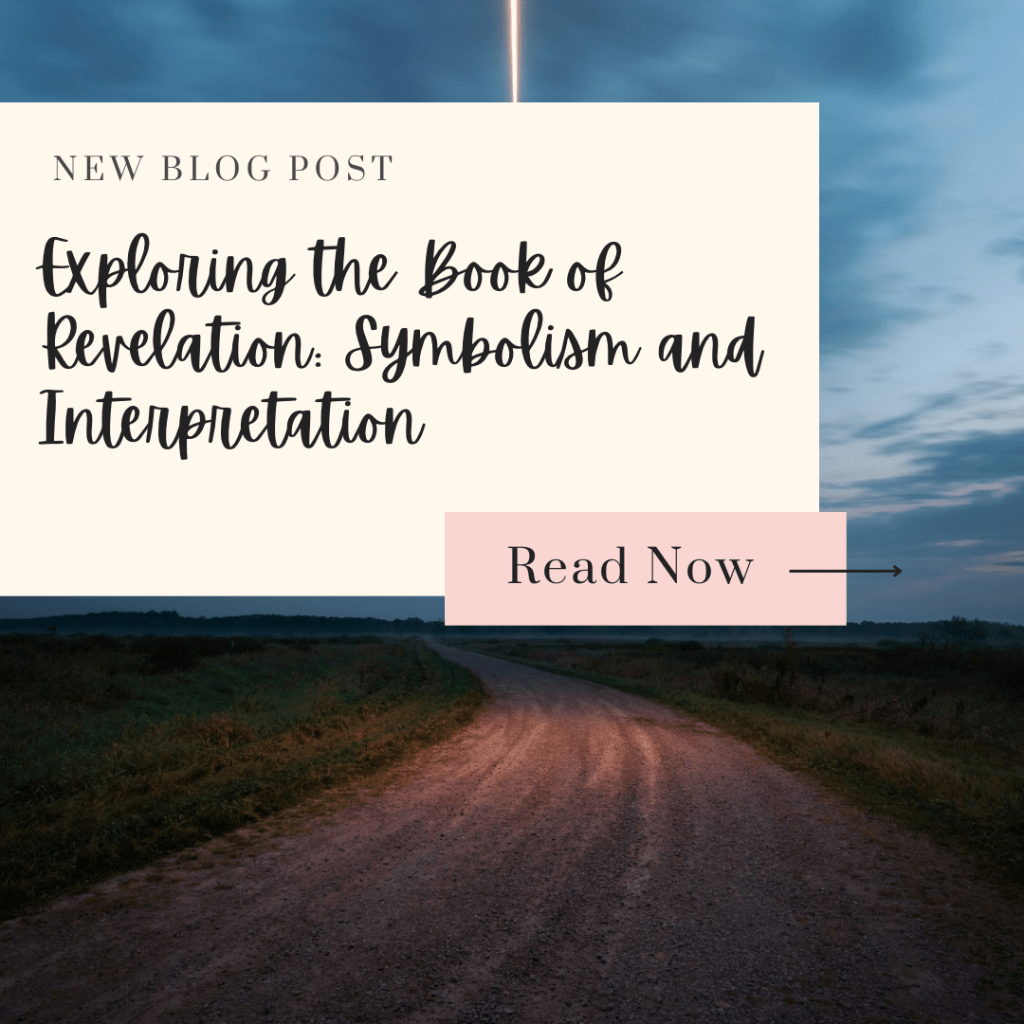 Exploring the Book of Revelation: Symbolism and&nbsp;Interpretation