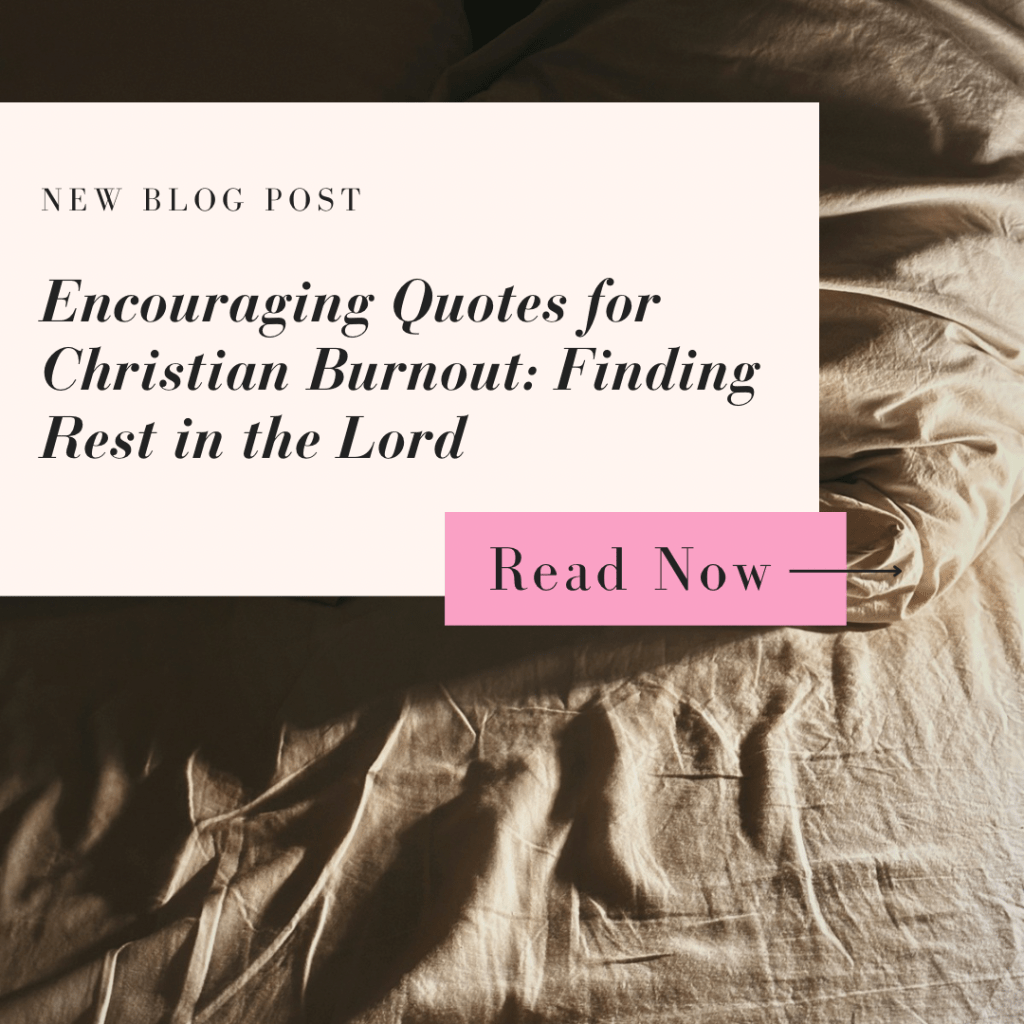 Encouraging Quotes for Christian Burnout: Finding Rest in the Lord