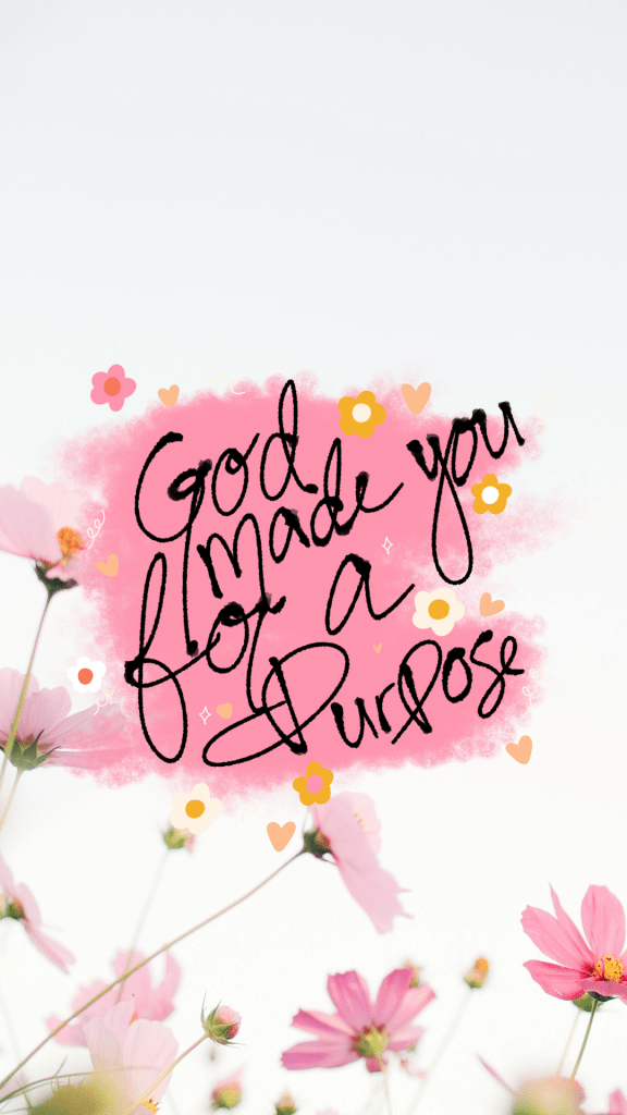 Pink magnolia floral background with handwritten quote: ‘God made you for a purpose.’ Cozy Christian encouragement wallpaper for faith, hope, and anxiety relief through Scripture.