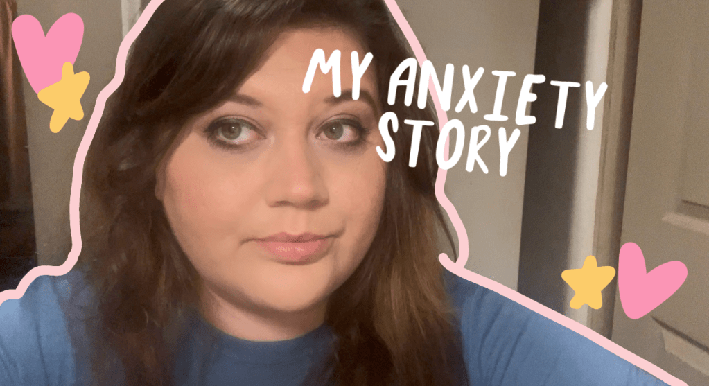 YouTube thumbnail for a personal video titled “My Anxiety Story” featuring a young woman with long brown hair and a blue top looking directly at the camera with a calm, vulnerable expression. The image has a soft pink wavy border decorated with pink hearts and yellow stars, creating a gentle, encouraging aesthetic perfect for Christian mental health content, anxiety testimony, and faith-based sharing about overcoming worry.