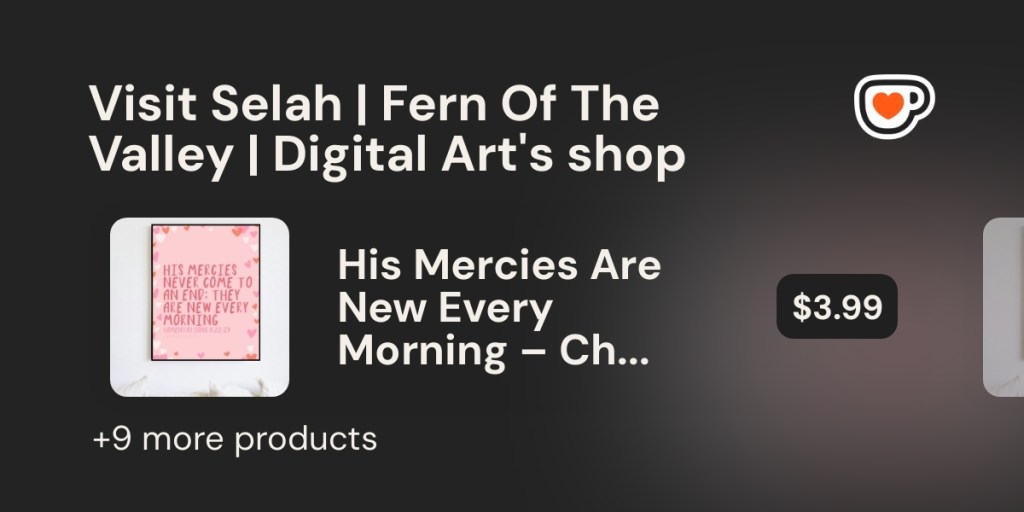 His Mercies Are New Every Morning Christian digital art print – shop Fern Of The Valley Bible verse designs