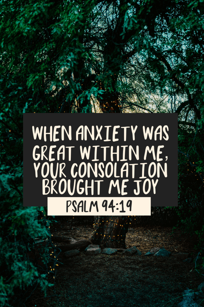 Handwritten Bible verse quote: “When anxiety was great within me, your consolation brought me joy” – Psalm 94:19. Custom green tree graphic with fairy lights for peaceful inspiration. Christian faith, anxiety relief, scripture art.