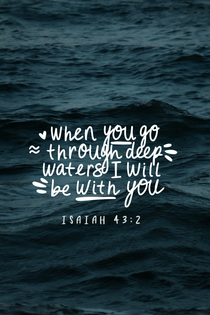 Inspiring Bible verse graphic of Isaiah 43:2 on deep ocean waves: “When you go through deep waters, I will be with you.” God’s promises for mental peace, comfort in anxiety, divine protection through trials, and faith-based encouragement.